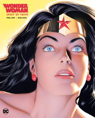 Wonder Woman Spirit of Truth Hardcover